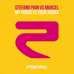 My House Is Your House (Pain & Marcel Radio Edit)