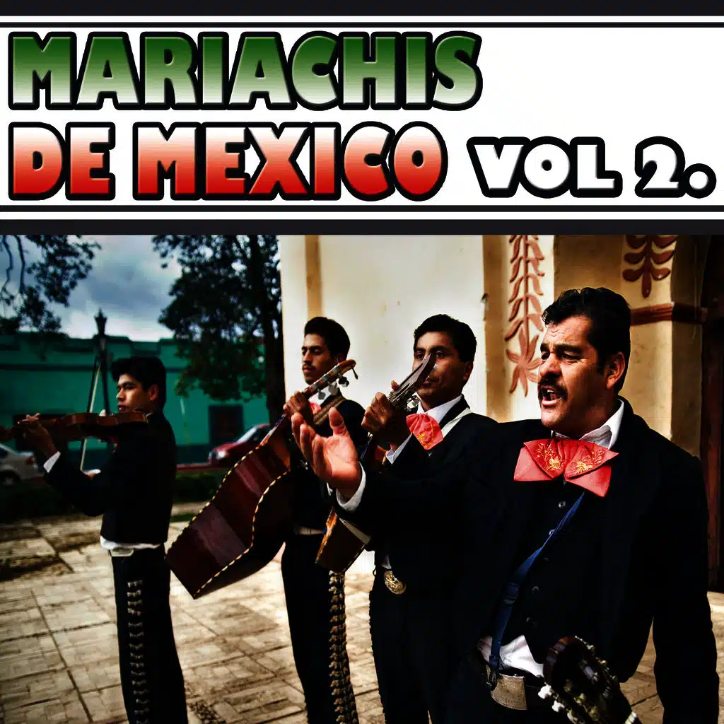 Mariachi De Mexico Vol.2