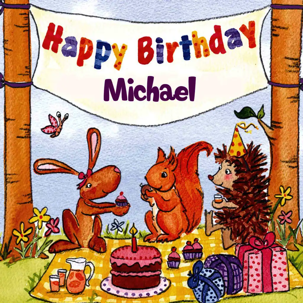 Happy Birthday Michael