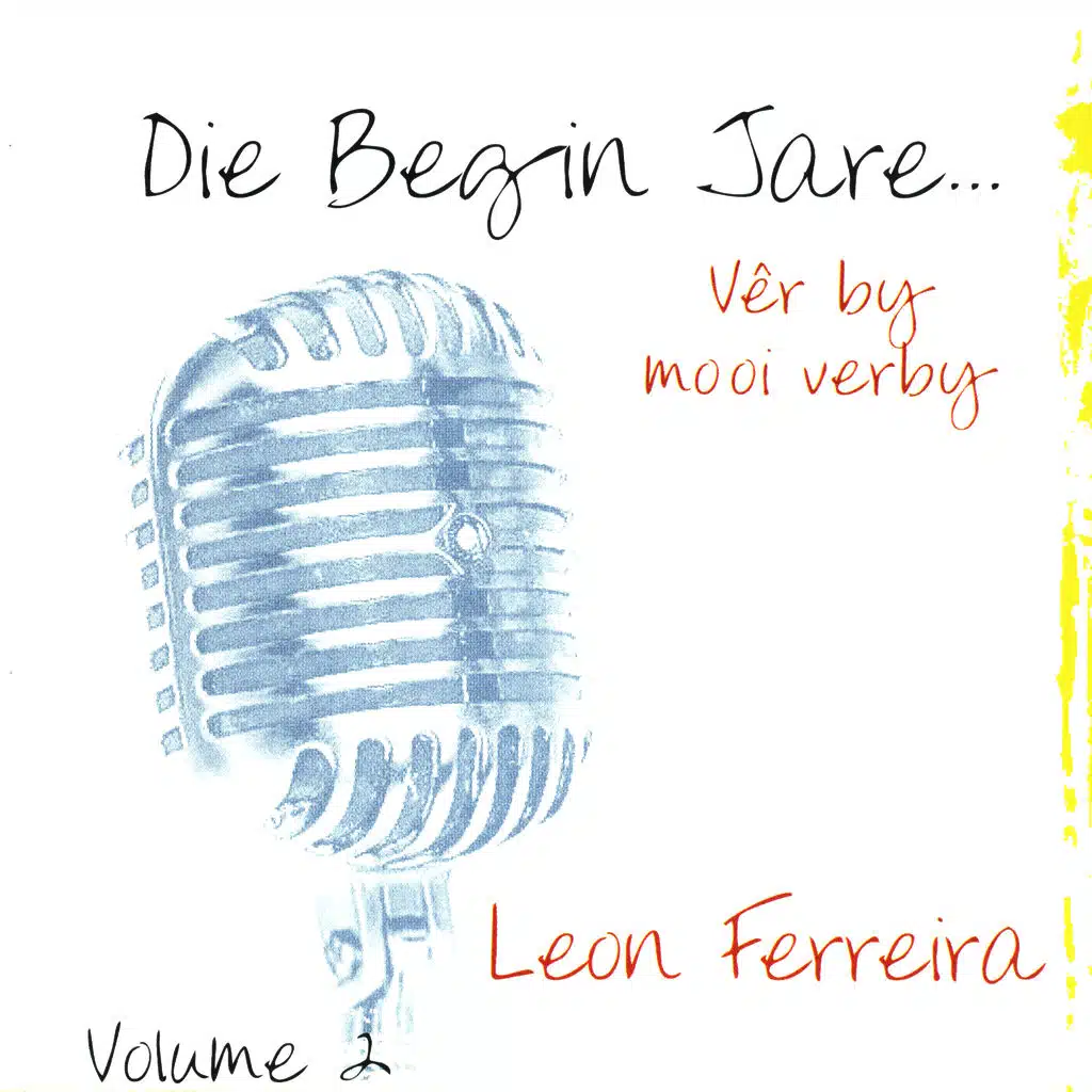 Die Begin Jare... Vêr By Mooi Verby - Volume 2