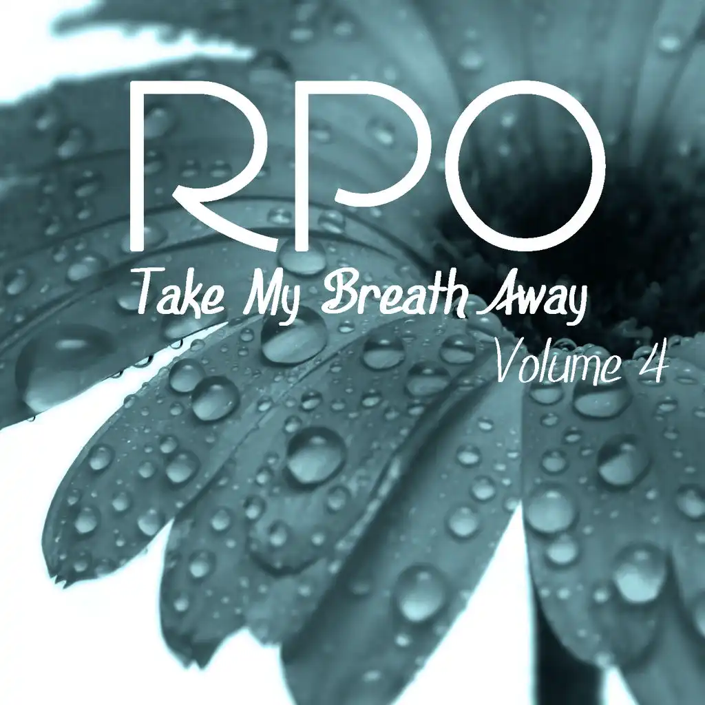 Rpo - Take My Breath Away - Vol 4