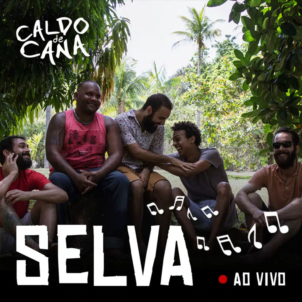 Selva no Caldo de Cana (Ao Vivo)