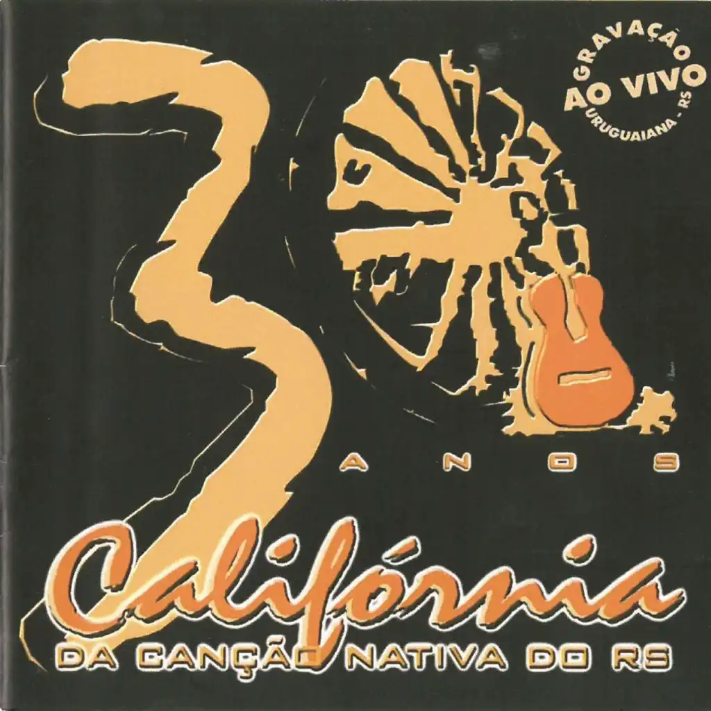 XXX Anos Califórnia da Canção Nativa do Rs (Ao Vivo)