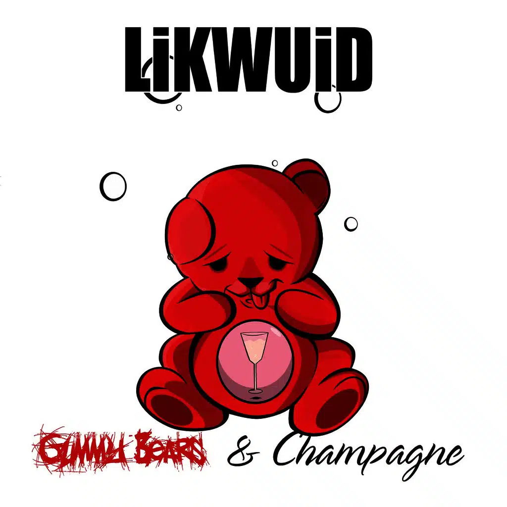 Gummy Bears And Champagne