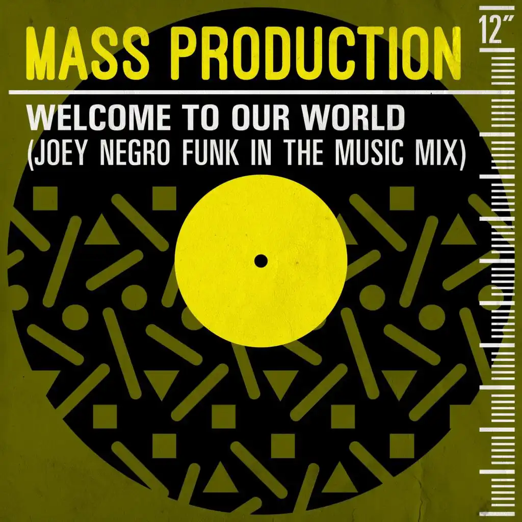 Welcome to Our World (Joey Negro Funk In the Music Mix)