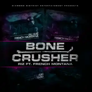 Bone Crusher feat. French Montana