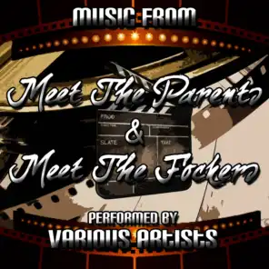 Music From: Meet The Parents & Meet The Fockers