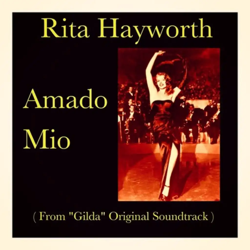 Amado Mio (From "Gilda" Original Soundtrack)