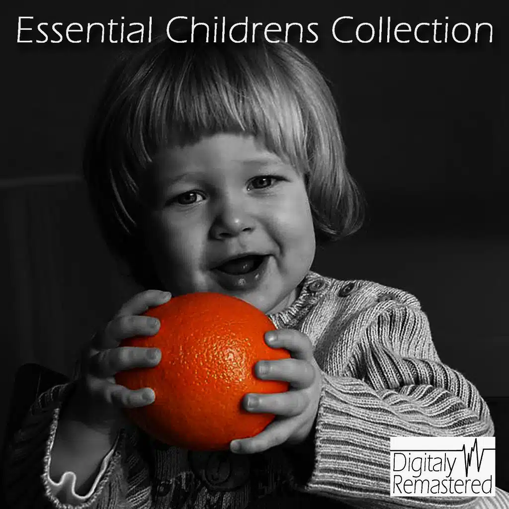 Essential Childrens Collection (Digitally Remastered)