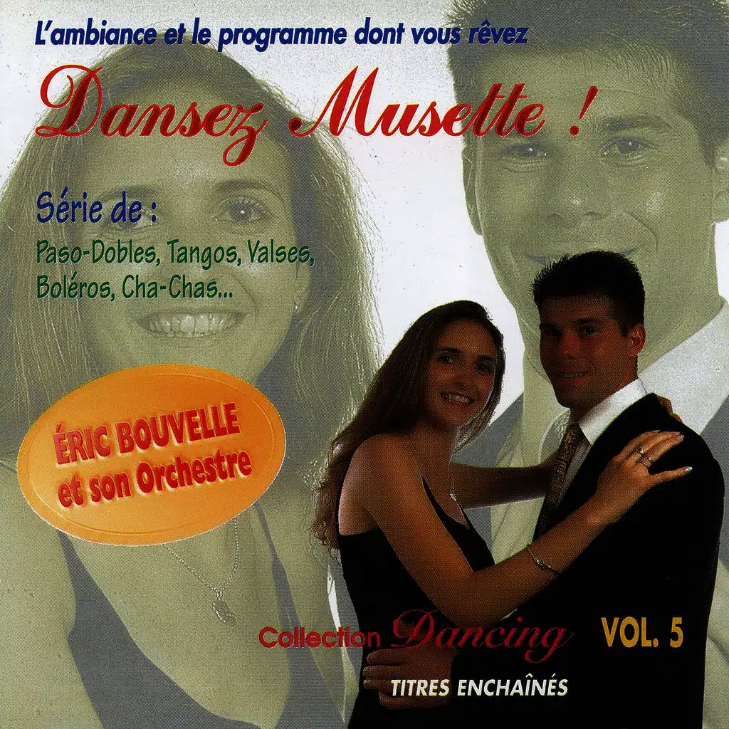 Dansez Musette ! Collection Dancing Vol. 5 (Titres Enchaînés)