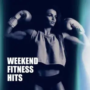 Weekend Fitness Hits