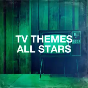 Tv Themes All Stars