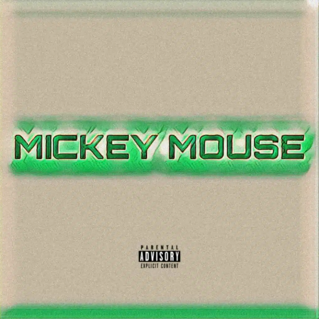 Mickey Mouse (feat. Blizzy)
