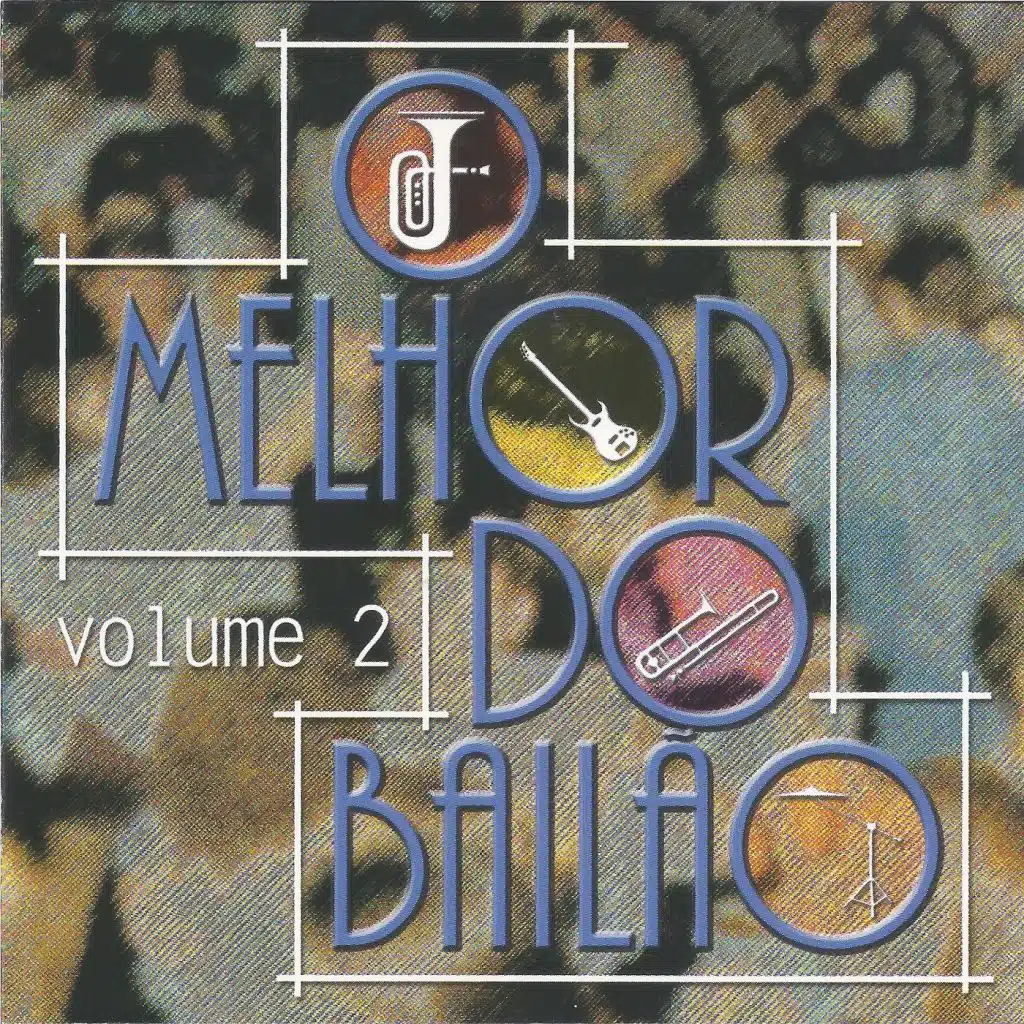 O Melhor do Bailão, Vol. 2