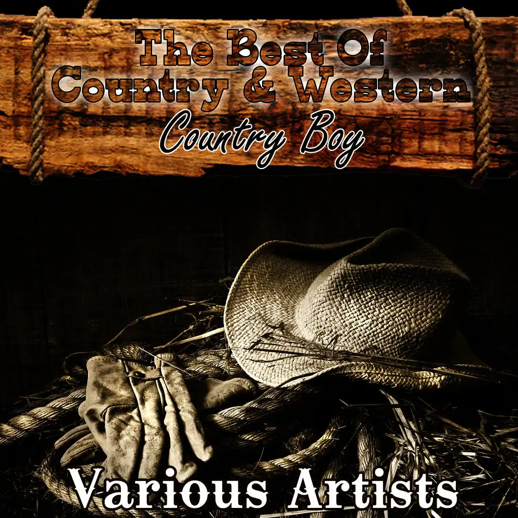 The Best Of Country & Western - Country Boy