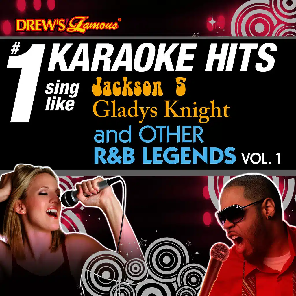 Drew's Famous # 1 Karaoke Hits: Sing Like Jackson 5, Gladys Knight and Other R&B Legends Vol. 1