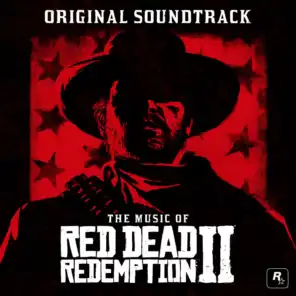 The Music of Red Dead Redemption 2 (Original Soundtrack)