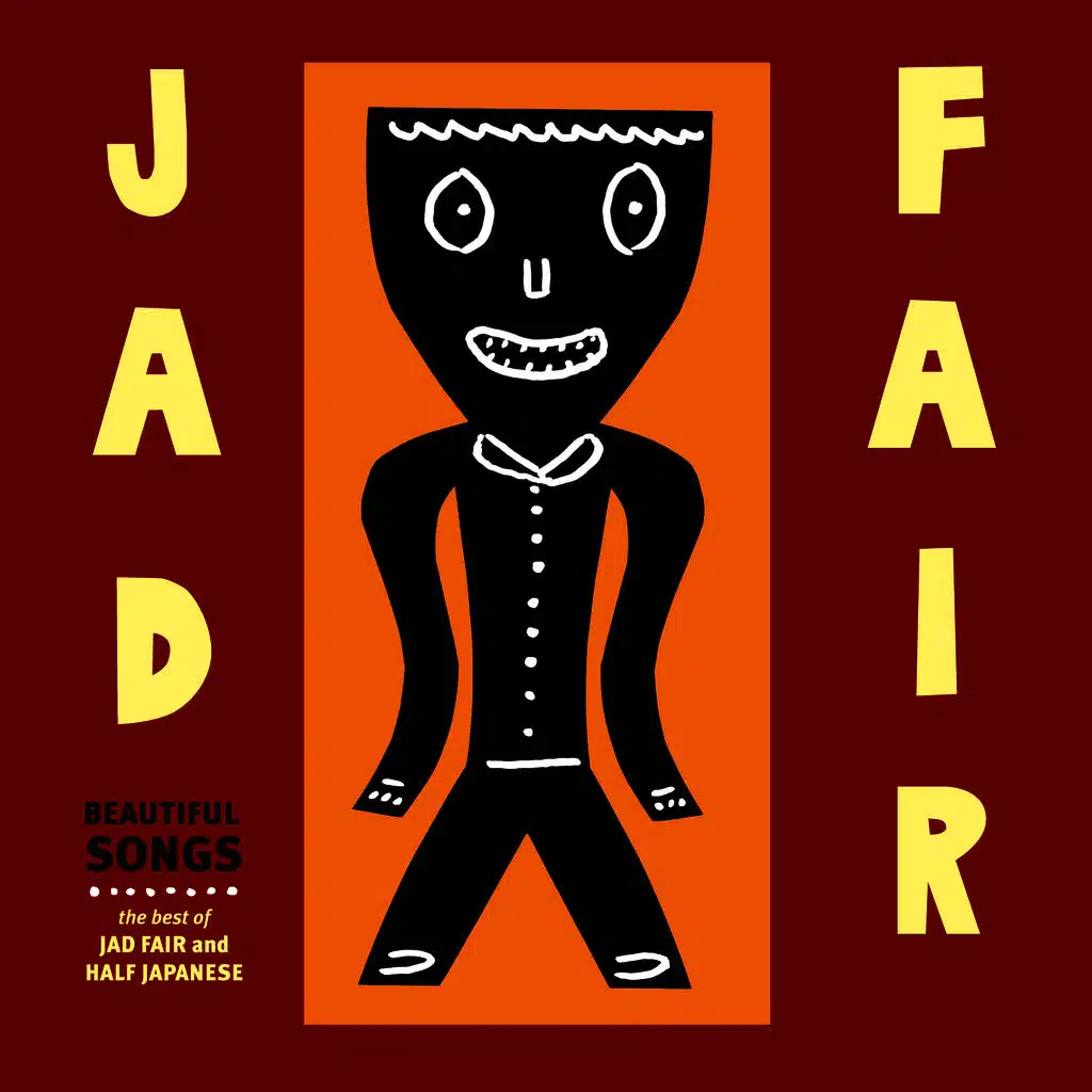 Beautiful Songs Vol 2 (The Best Of Jad Fair)