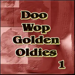 Doo Wop Golden Oldies Vol 1