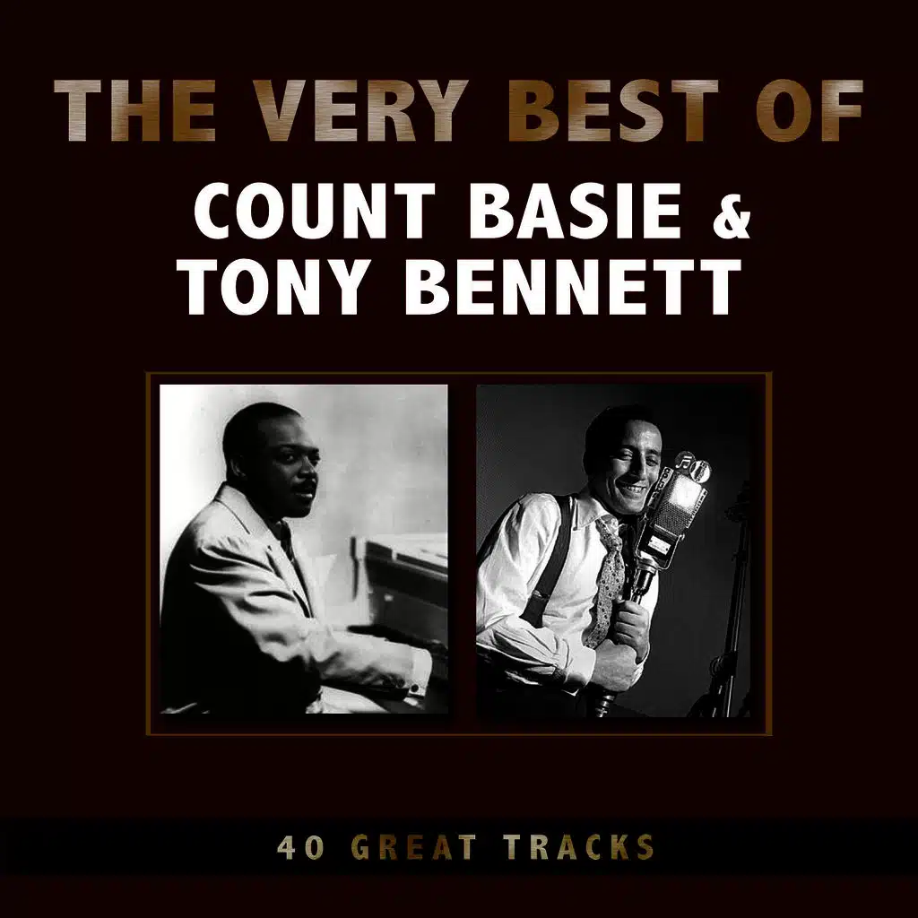 The Very Best of Count Basie with Tony Bennett