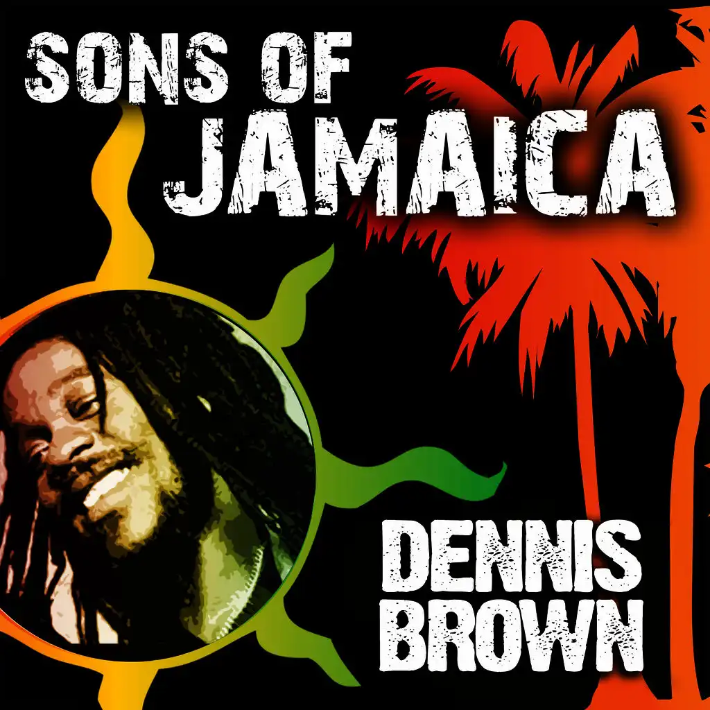 Sons Of Jamaica - Dennis Brown