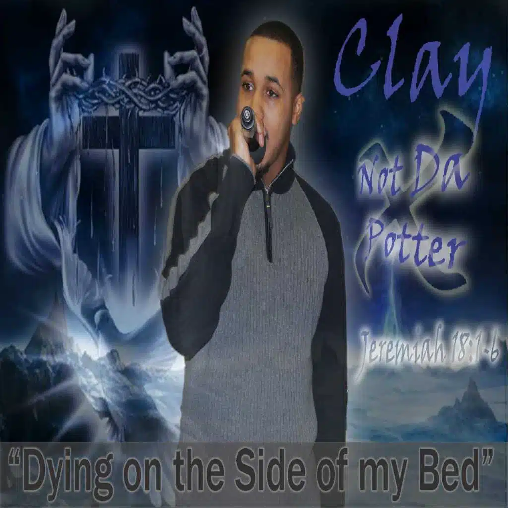 Dying On the Side of My Bed