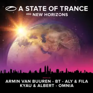 A State Of Trance 650 - New Horizons (Mixed by Armin van Buuren, BT, Aly & Fila, Kyau & Albert and Omnia)