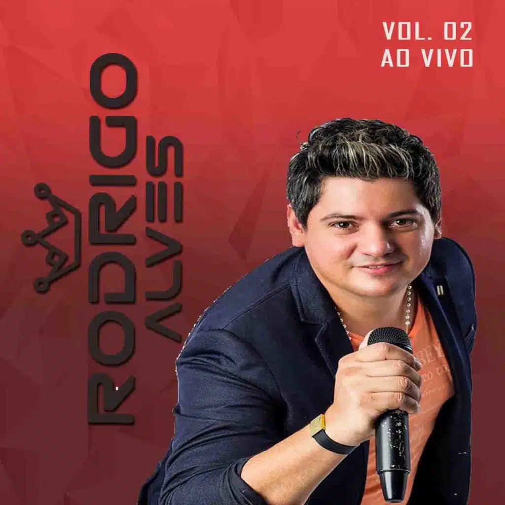 Rodrigo Alves, Vol. 2 (Ao Vivo)
