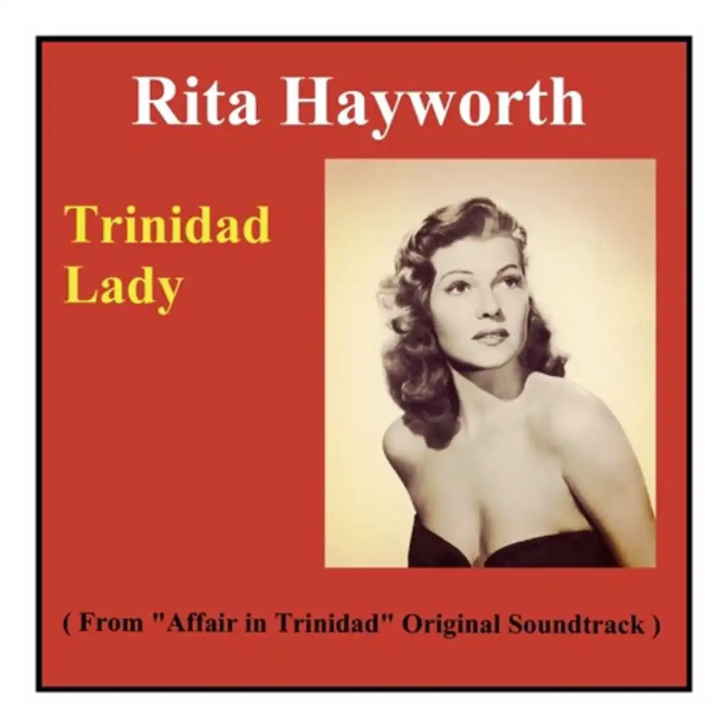 Trinidad Lady (From "Affair in Trinidad" Original Soundtrack)