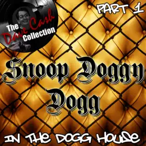 In The Dogg House Part 1 - [The Dave Cash Collection]