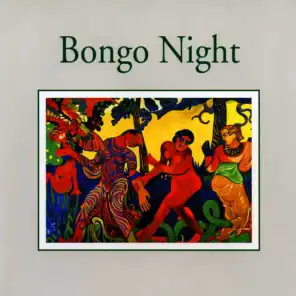 Bongo Night — Impressions