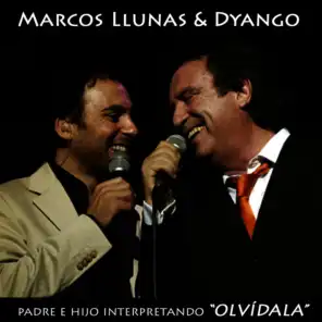 Dyango & Marcos Llunas