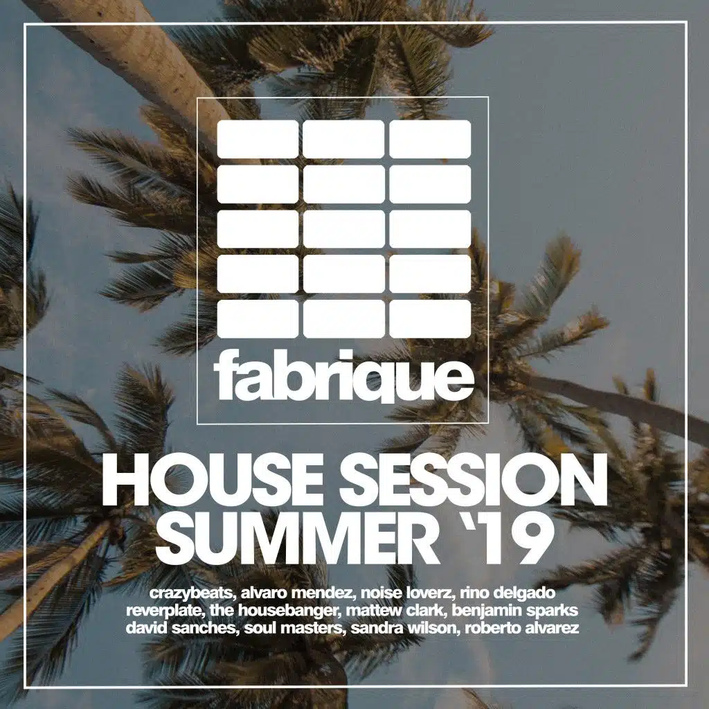 House Session Summer '19