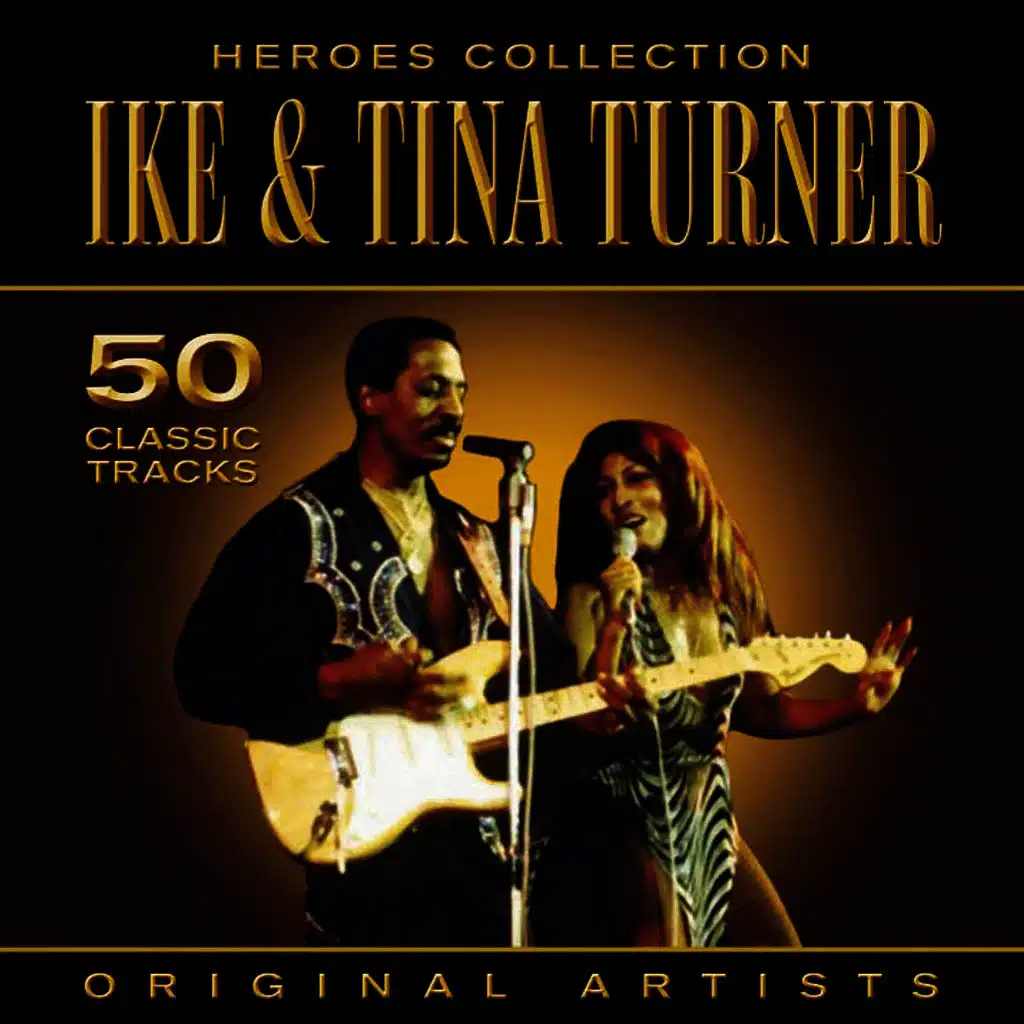 Heroes Collection - Ike And Tina Turner