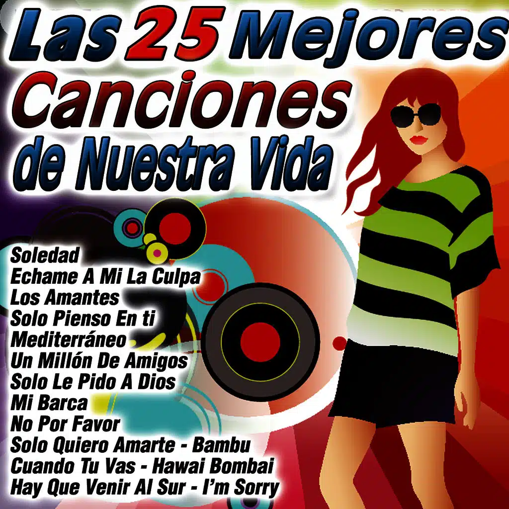 Las 25 Mejores Canciones De Nuestra Vida