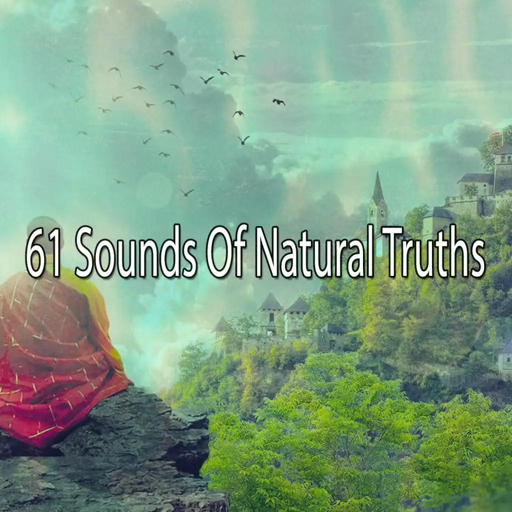 61 Sounds of Natural Truths