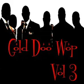 Gold Doo Wop Vol 3