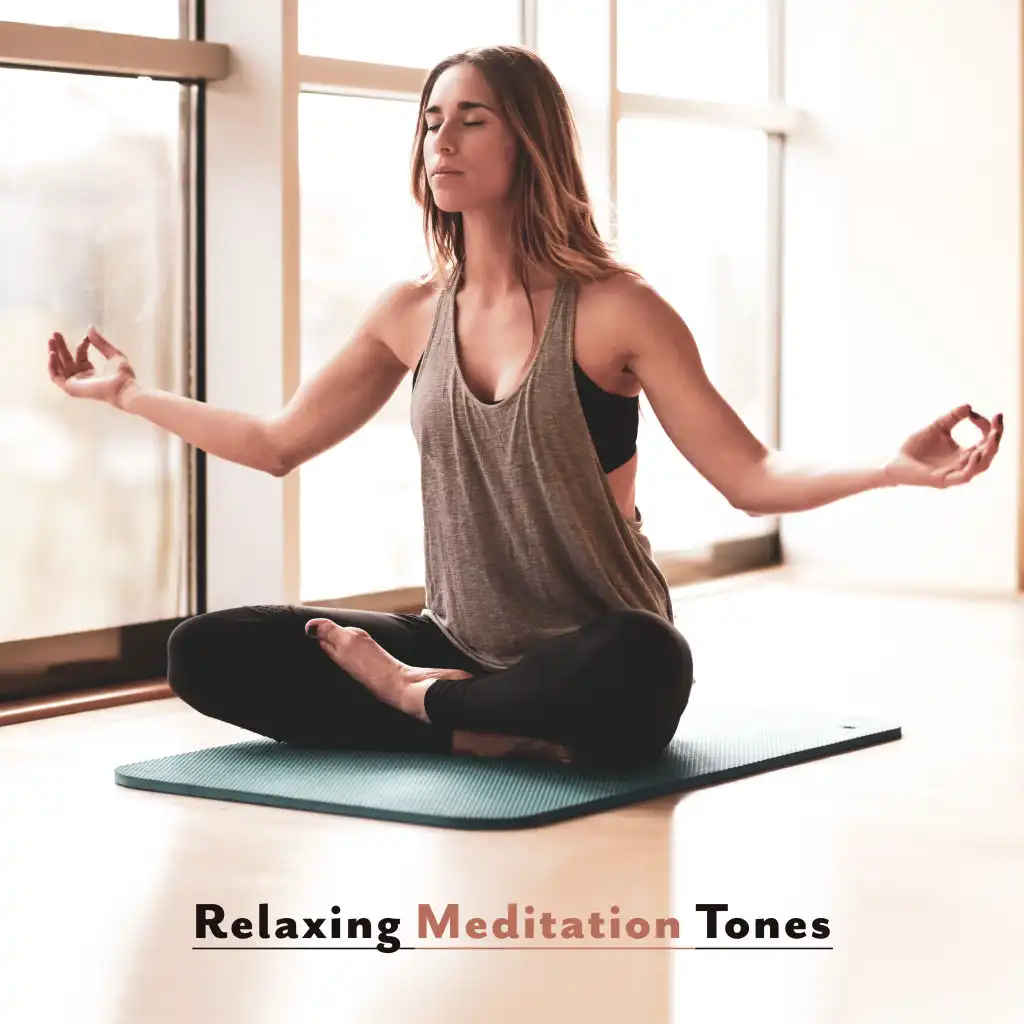 Relaxing Meditation Tones – Yoga Music for Relaxation, Deep Harmony, Calming Meditation, Lounge, Meditation Awareness, Reiki, Mindfulness Training