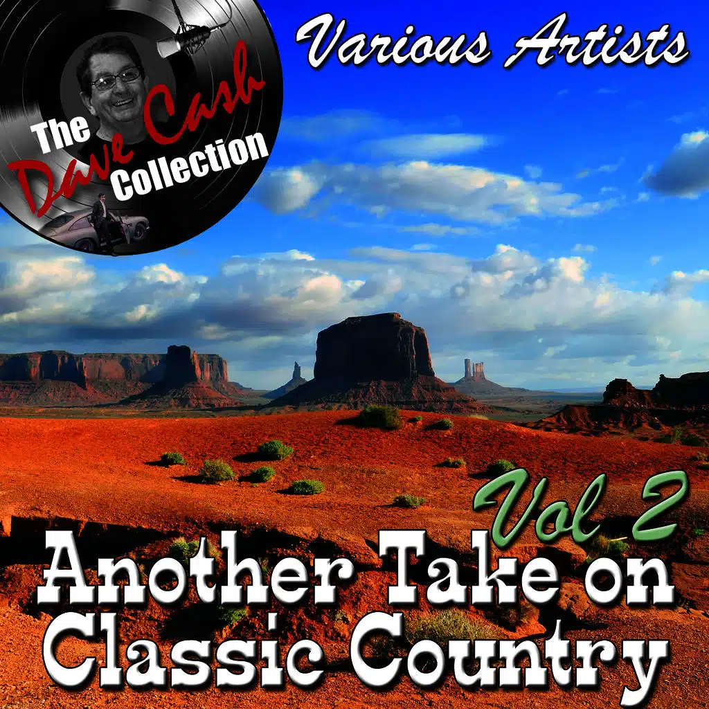 Another Take on Classic Country Vol 2 - [The Dave Cash Collection]