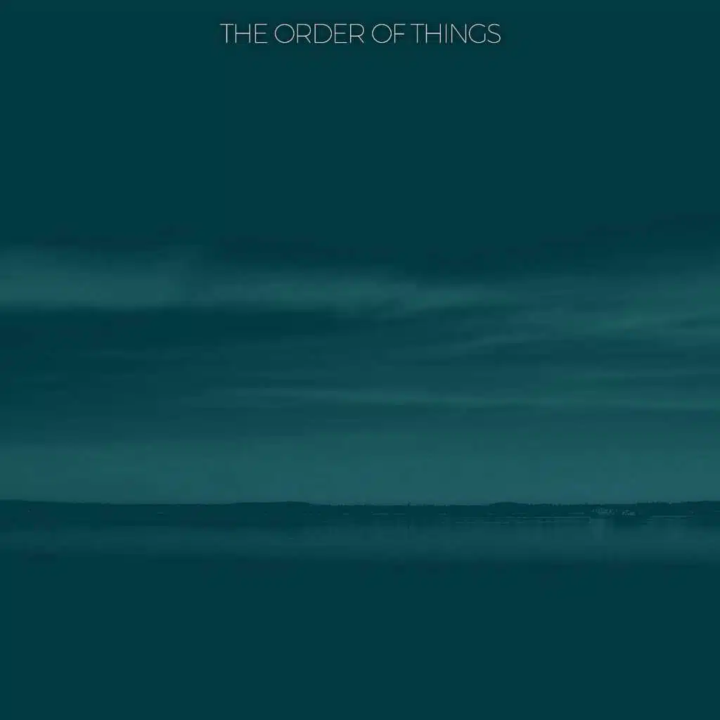 The Order of Things