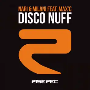 Disco Nuff (feat. Max C)