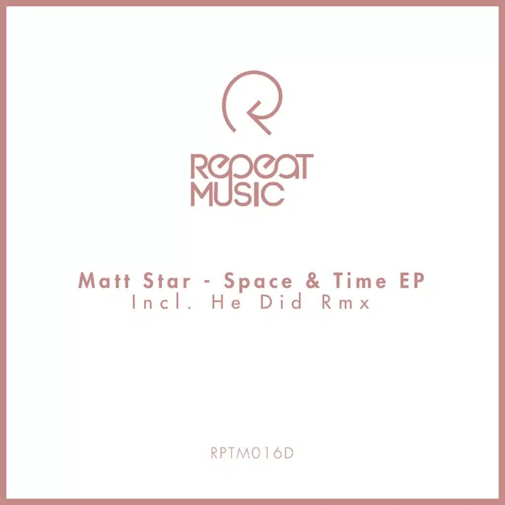 Time & Space (He Did Remix)