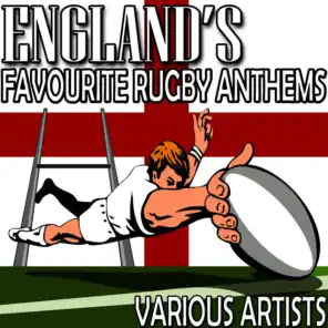 England's Favourite Rugby Anthems