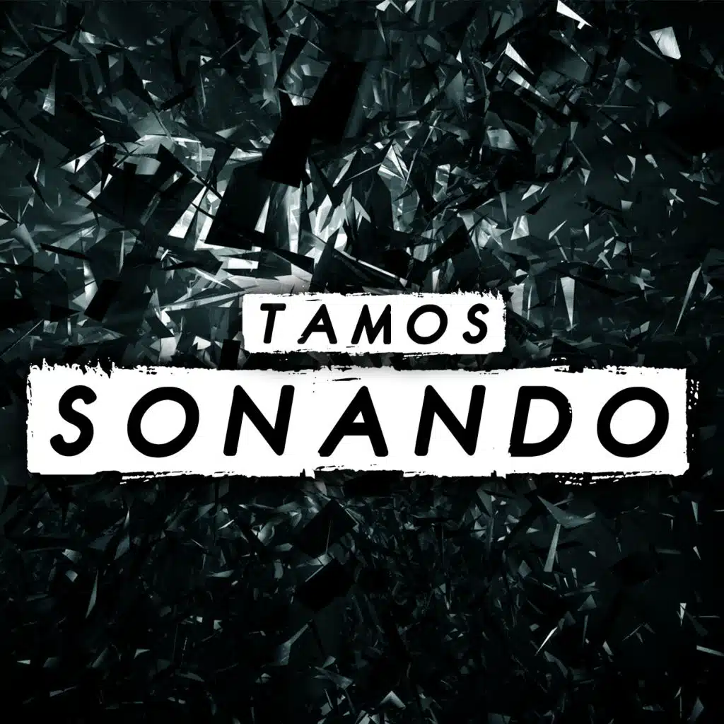 Tamos Sonando