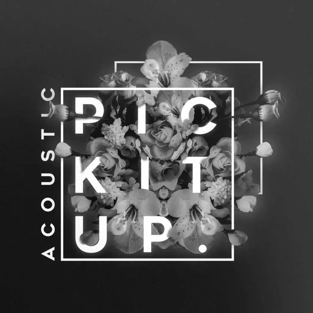 Pick It Up (Acoustic)