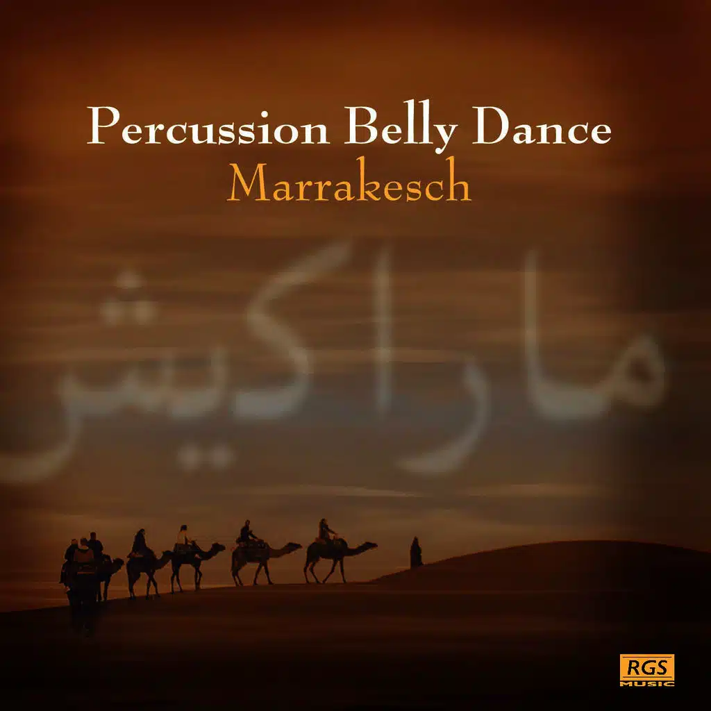 Marrakesh: Percussion Belly Dance