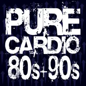 Pure Cardio – 80s + 90s Workout Hits – Volume 1