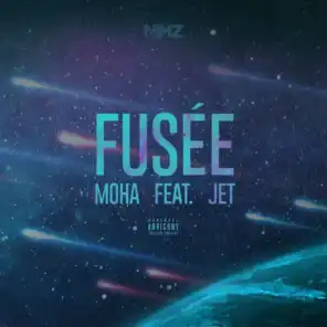 Fusée (feat. Jet)