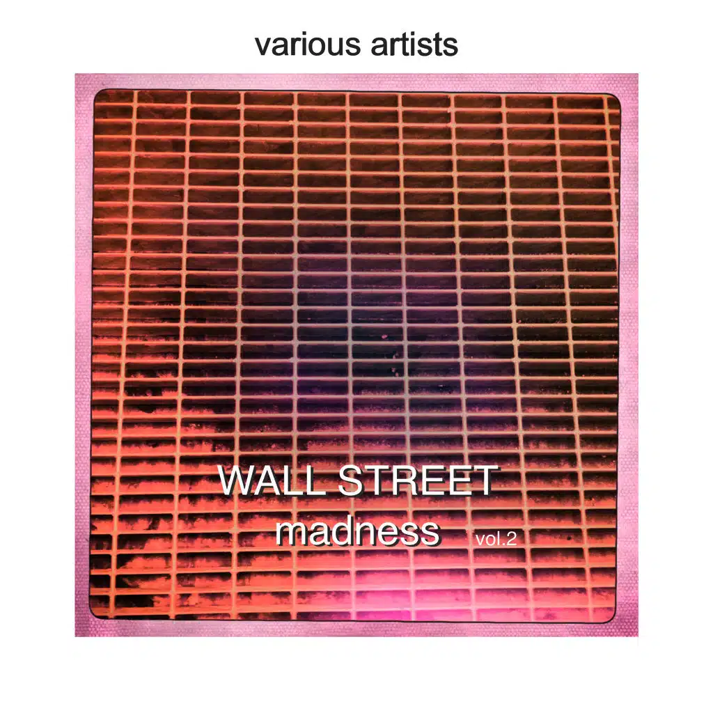 Wall Street Madness Vol.2     