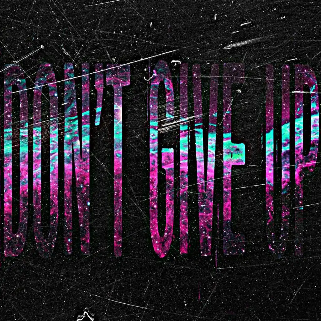 Don't Give Up (Trap 2019 Mix)